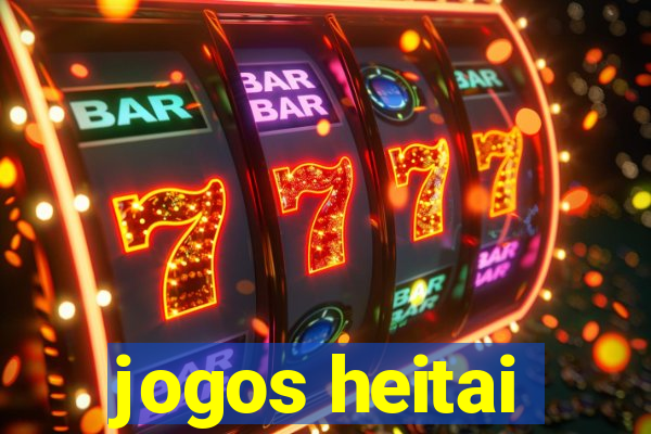 jogos heitai